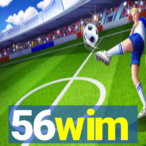 56wim