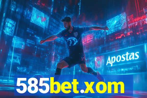 585bet.xom