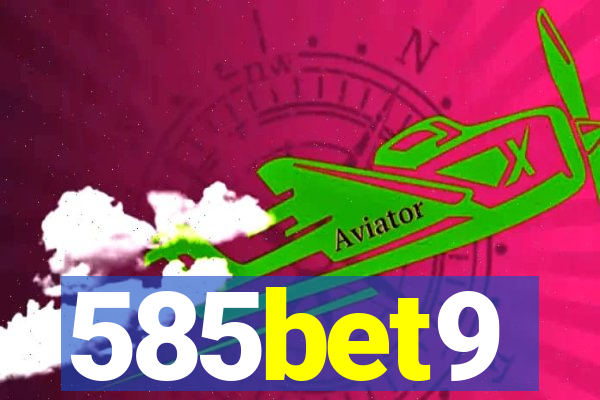 585bet9