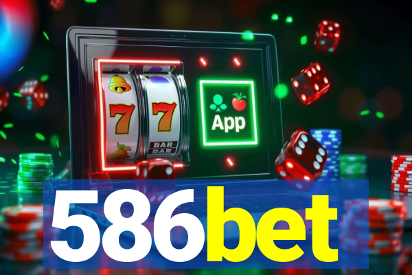 586bet