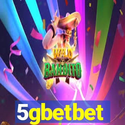 5gbetbet