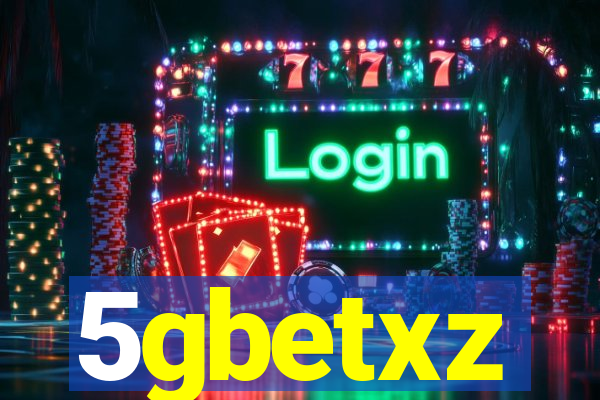 5gbetxz