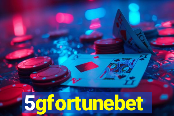 5gfortunebet