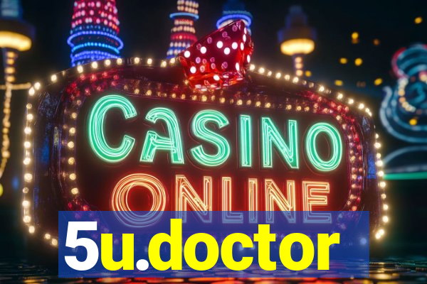 5u.doctor