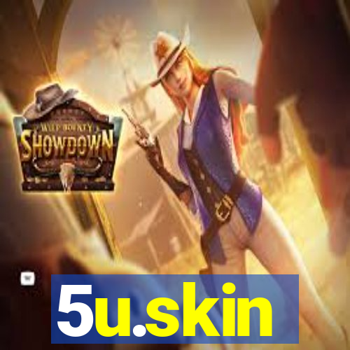 5u.skin