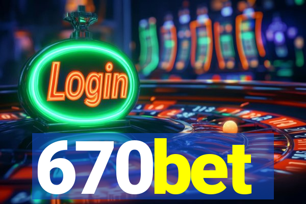 670bet