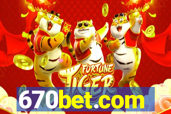 670bet.com