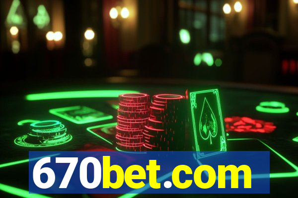 670bet.com