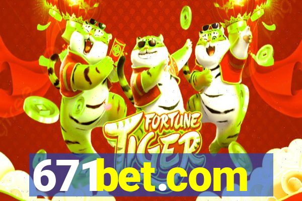 671bet.com