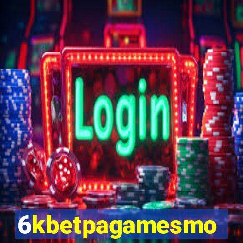 6kbetpagamesmo