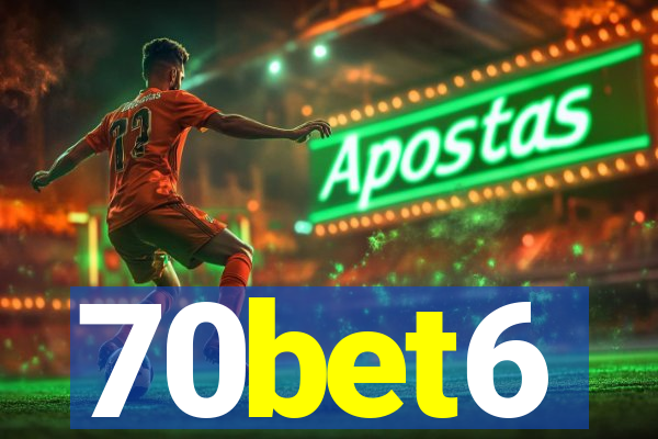 70bet6