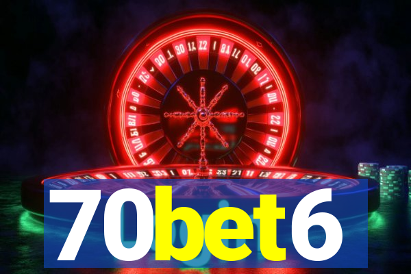 70bet6