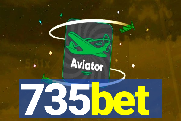 735bet