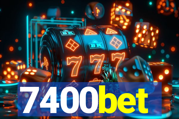 7400bet