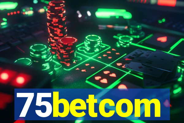 75betcom