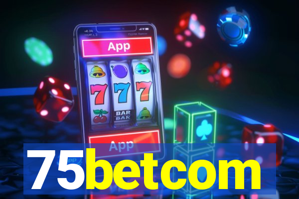 75betcom