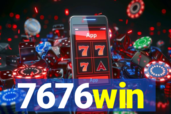 7676win