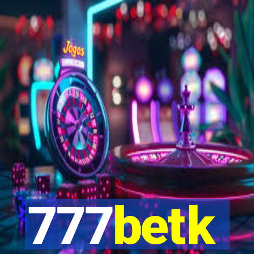 777betk