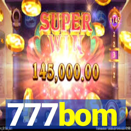 777bom