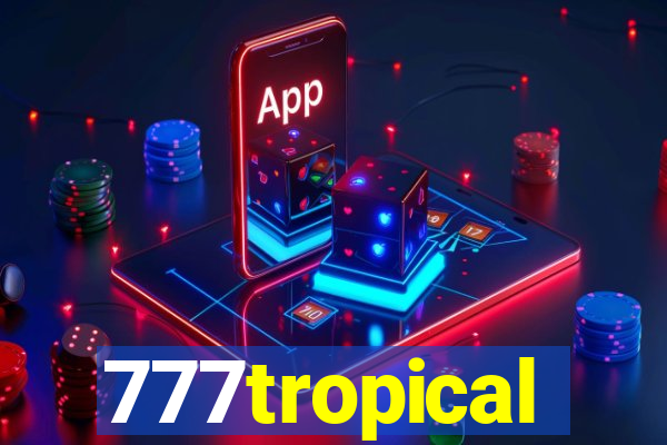 777tropical