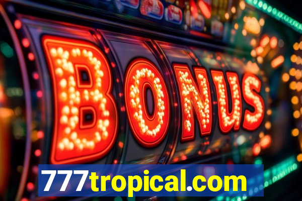 777tropical.com