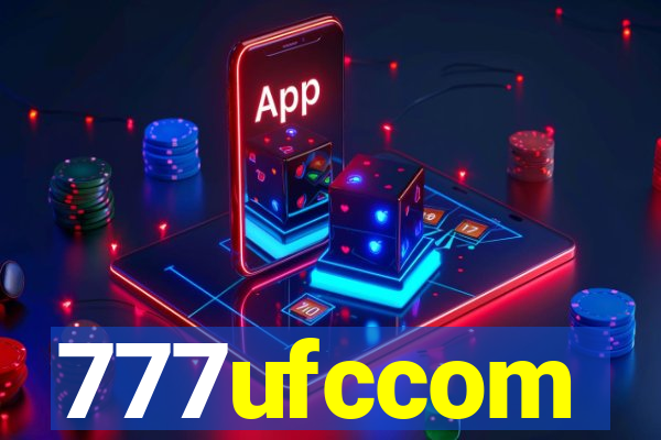 777ufccom