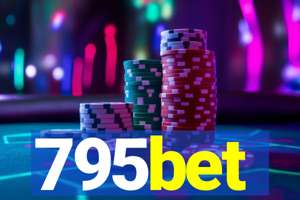 795bet