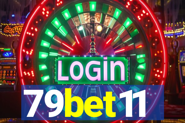 79bet11