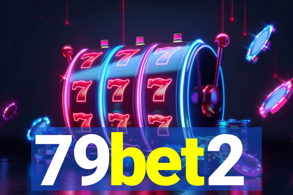 79bet2