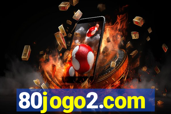 80jogo2.com