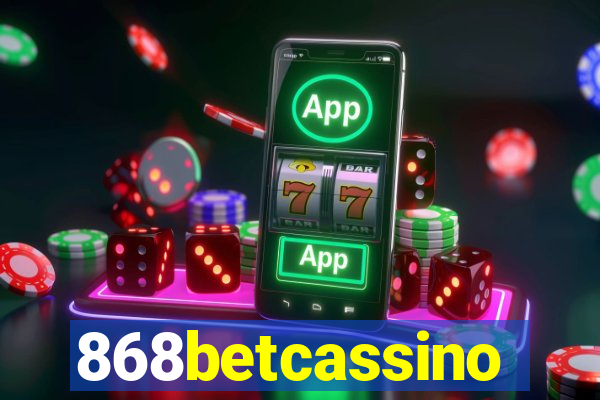 868betcassino