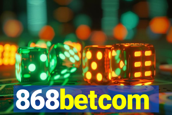 868betcom