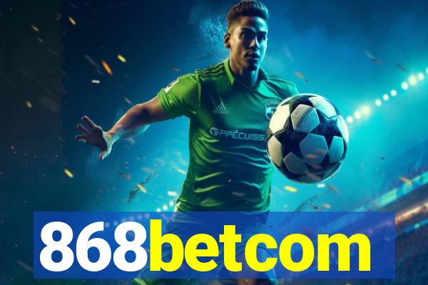 868betcom