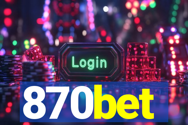 870bet