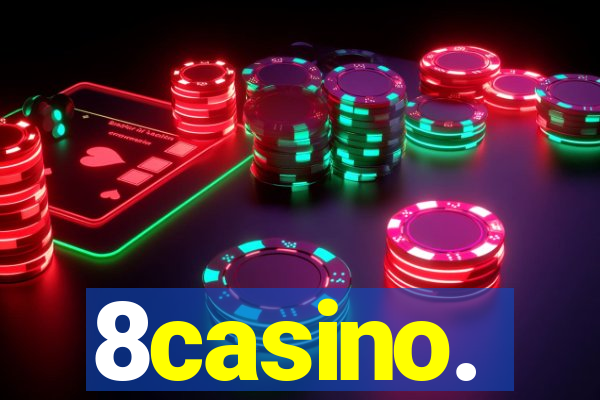 8casino.