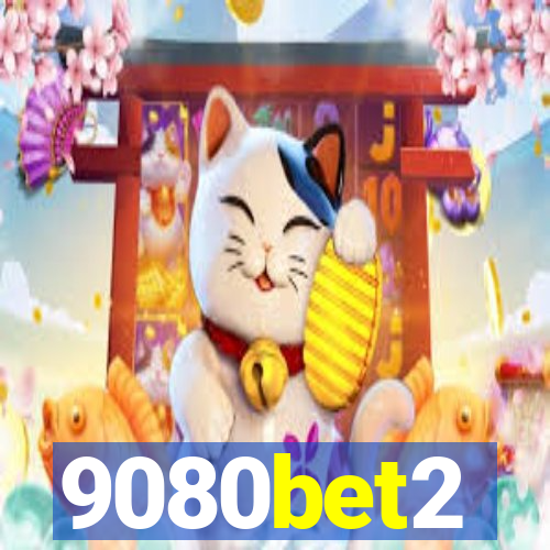 9080bet2