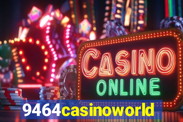 9464casinoworld