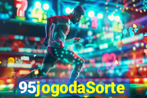 95jogodaSorte