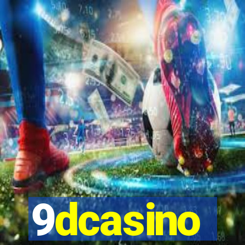 9dcasino