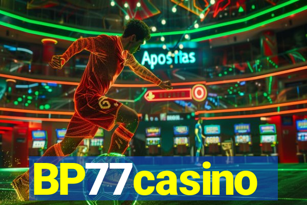 BP77casino