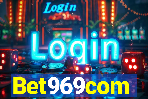 Bet969com