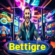 Bettigre