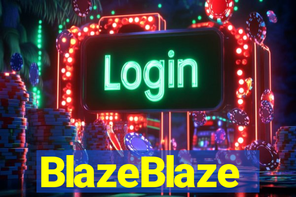 BlazeBlaze