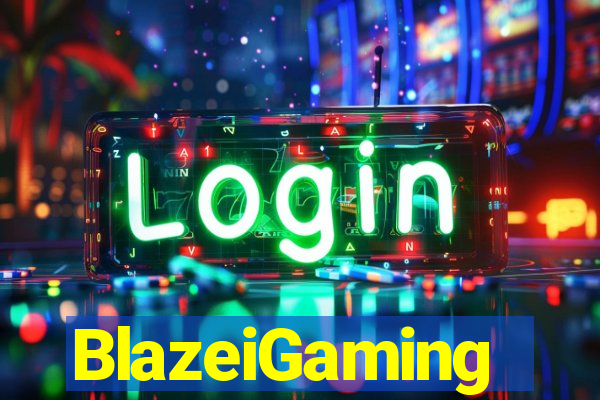 BlazeiGaming