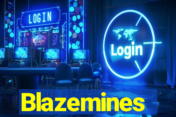 Blazemines