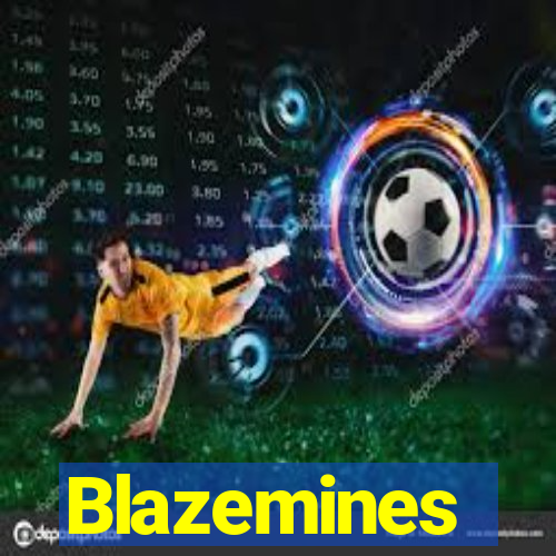 Blazemines