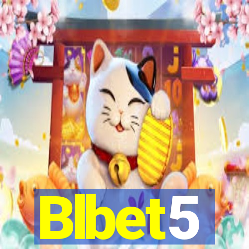 Blbet5