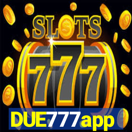 DUE777app