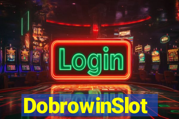 DobrowinSlot