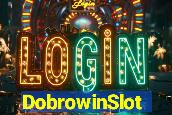 DobrowinSlot